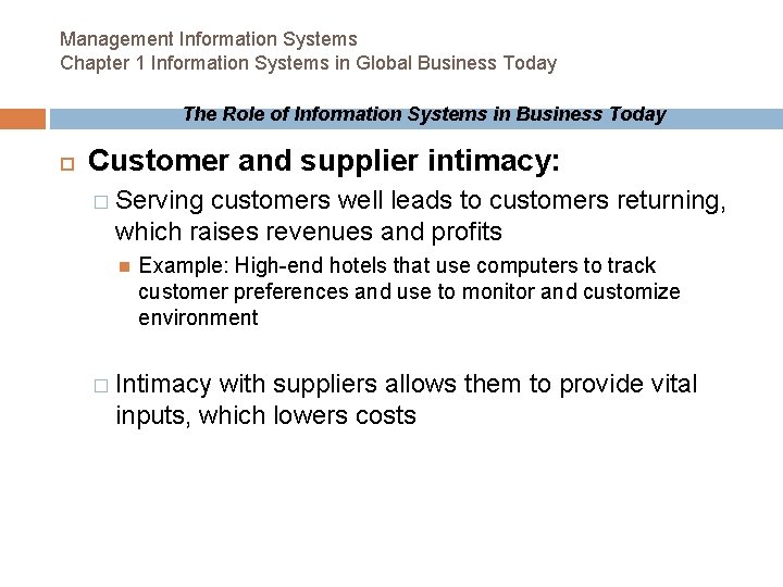 Management Information Systems Chapter 1 Information Systems in Global Business Today The Role of Management Information Systems Chapter 1 Information Systems in Global Business Today The Role of