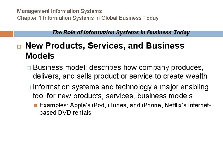 Management Information Systems Chapter 1 Information Systems in Global Business Today The Role of Management Information Systems Chapter 1 Information Systems in Global Business Today The Role of
