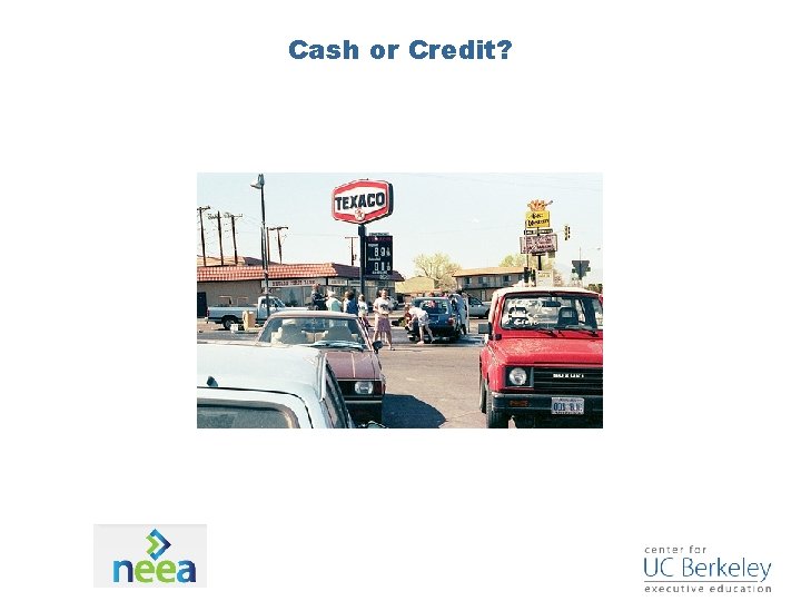 Cash or Credit? 