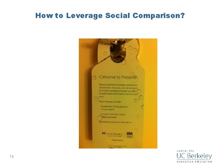 How to Leverage Social Comparison? 74 