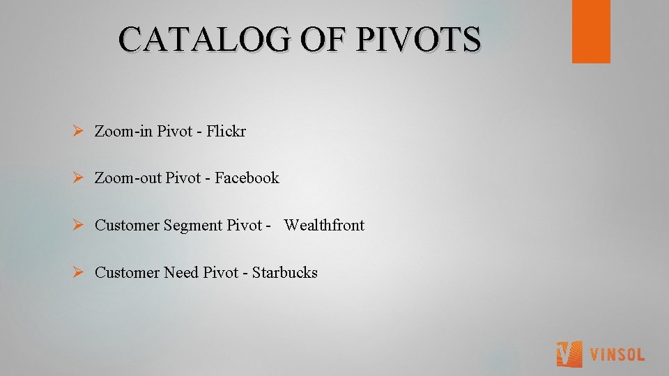  CATALOG OF PIVOTS Ø Zoom-in Pivot - Flickr Ø Zoom-out Pivot - Facebook