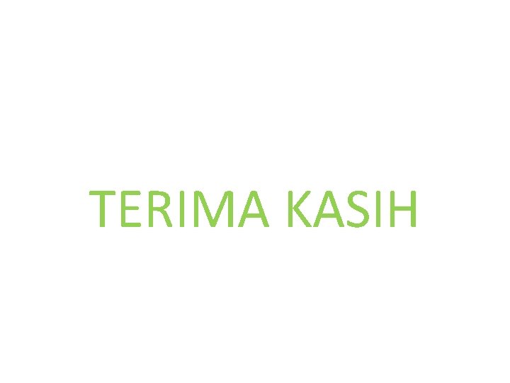 TERIMA KASIH 