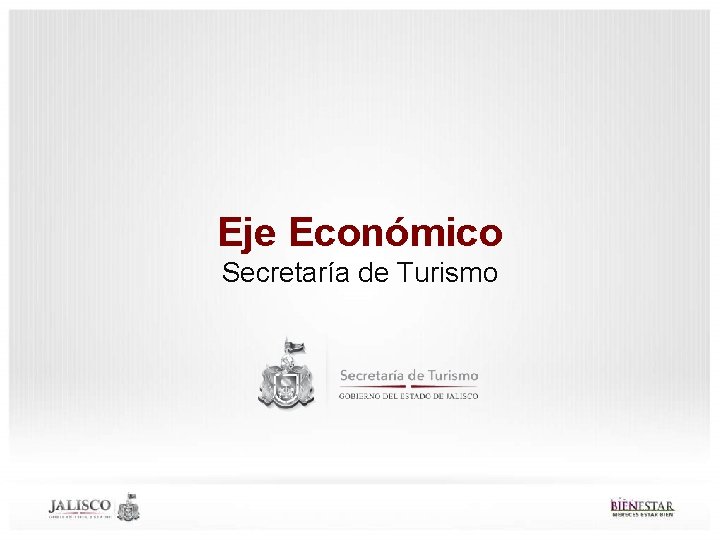 Eje Económico Secretaría de Turismo 