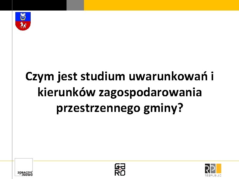 Czym jest studium uwarunkowań i kierunków zagospodarowania przestrzennego gminy? 4 