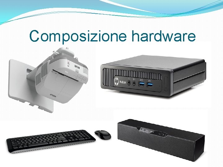 Composizione hardware 