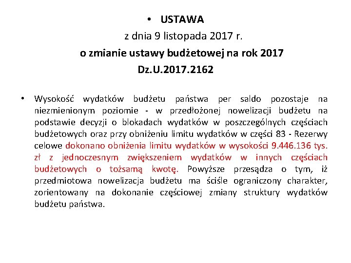  • USTAWA z dnia 9 listopada 2017 r. o zmianie ustawy budżetowej na