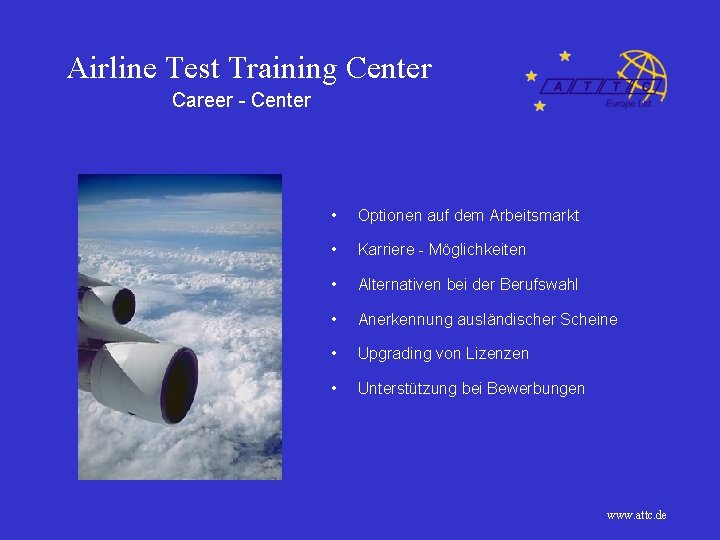 Airline Test Training Center Career - Center • Optionen auf dem Arbeitsmarkt • Karriere