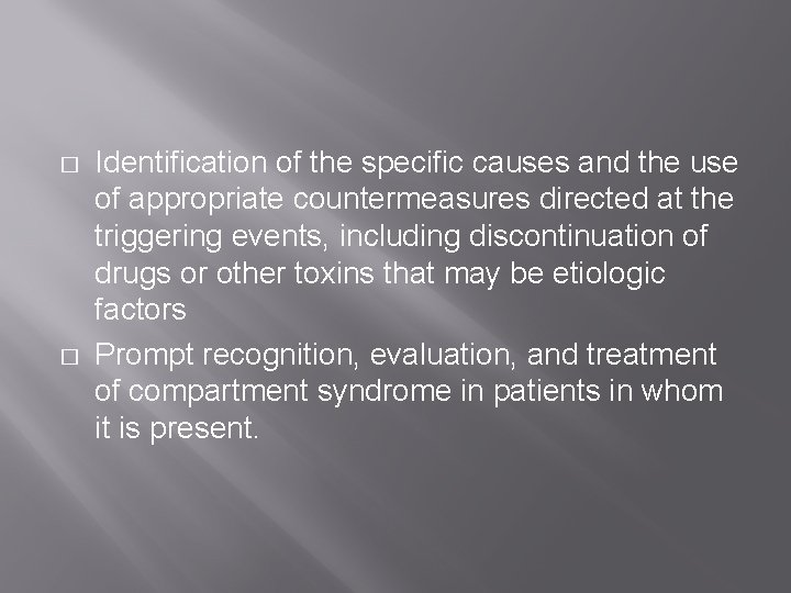 � � Identification of the specific causes and the use of appropriate countermeasures directed � � Identification of the specific causes and the use of appropriate countermeasures directed