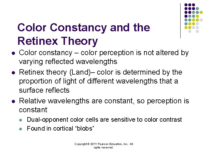Color Constancy and the Retinex Theory l l l Color constancy – color perception