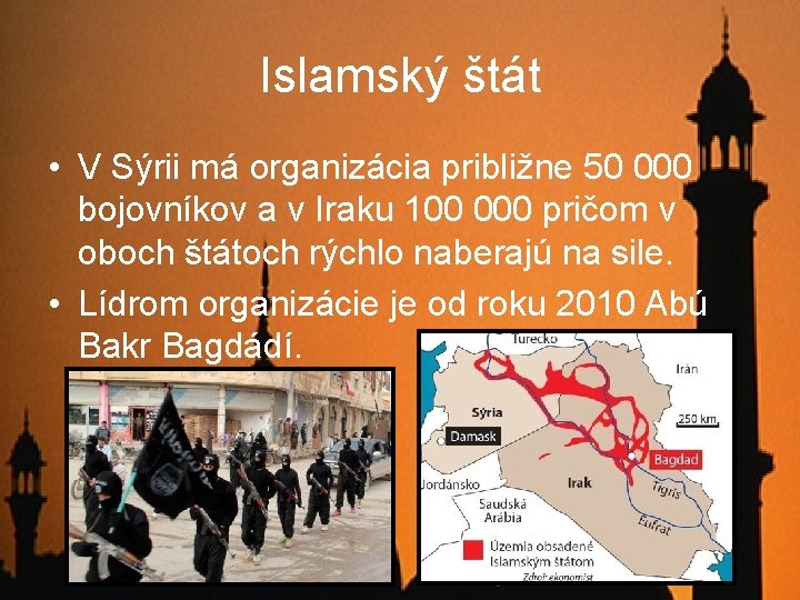 Islamský štát • V Sýrii má organizácia približne 50 000 bojovníkov a v Iraku