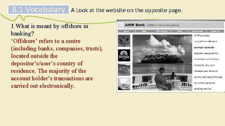 8. 1 Vocabulary A Look at the website on the opposite page. 1 What