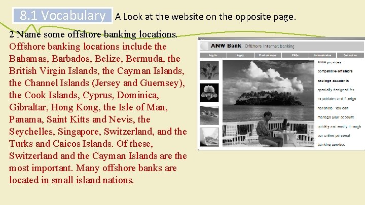 8. 1 Vocabulary A Look at the website on the opposite page. 2 Name