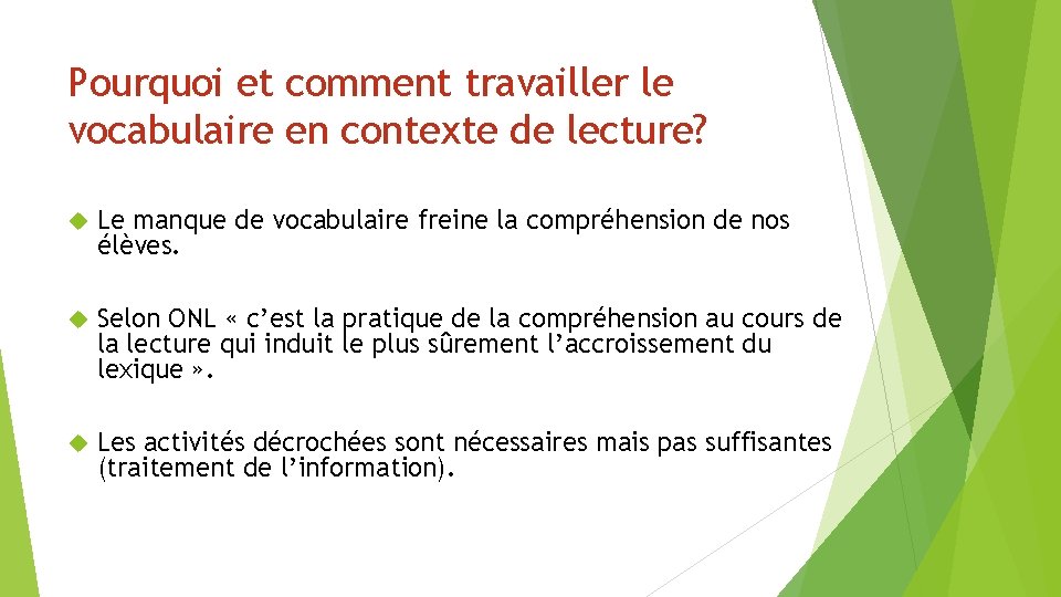 Pourquoi et comment travailler le vocabulaire en contexte de lecture? Le manque de vocabulaire