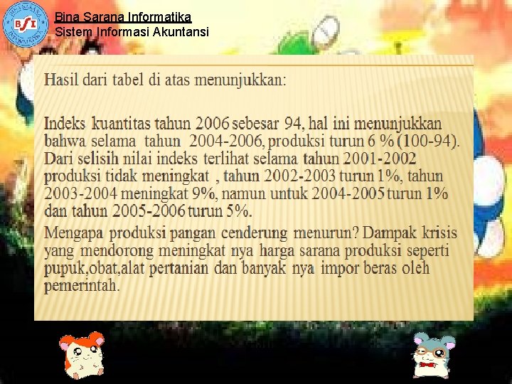 Bina Sarana Informatika Sistem Informasi Akuntansi 