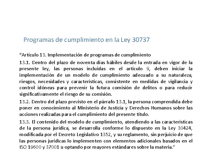 Programas de cumplimiento en la Ley 30737 “Artículo 13. Implementación de programas de cumplimiento
