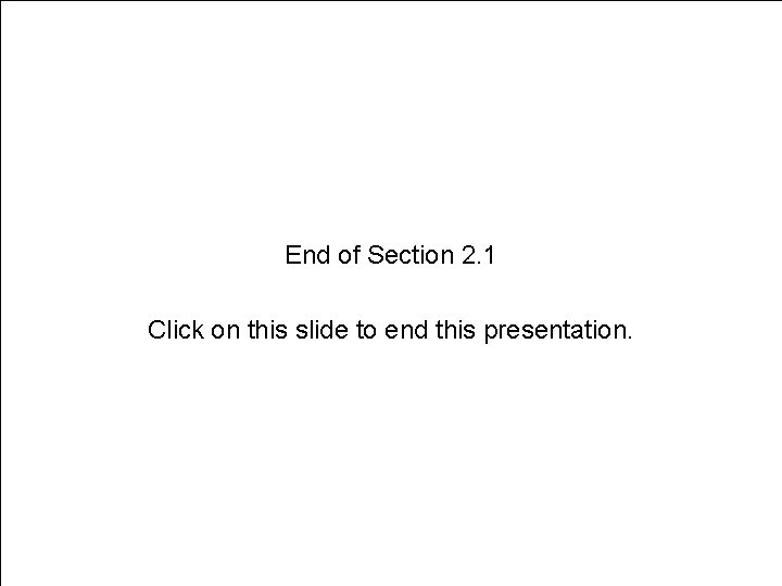 Section 2. 1 Personality End of Section 2. 1 Click on this slide to