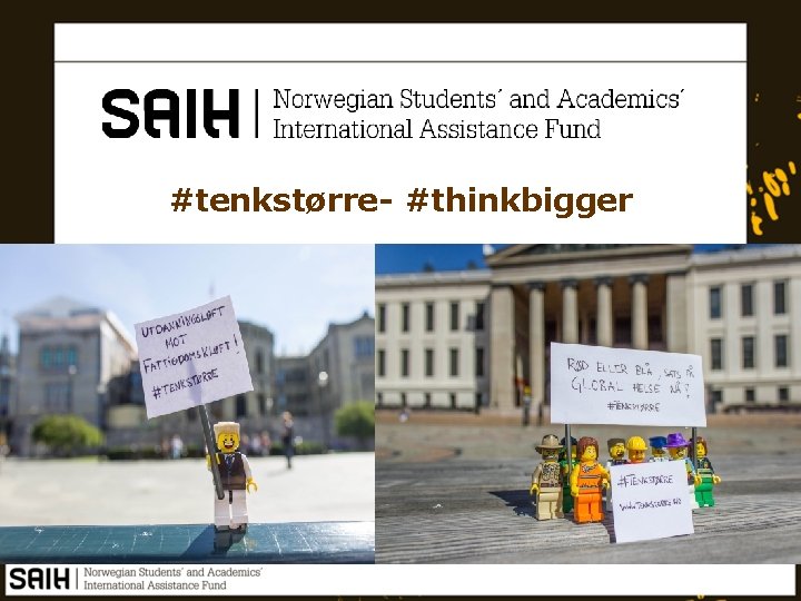 #tenkstørre- #thinkbigger 