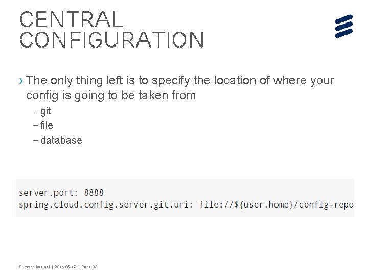Central configuration › The only thing left is to specify the location of where