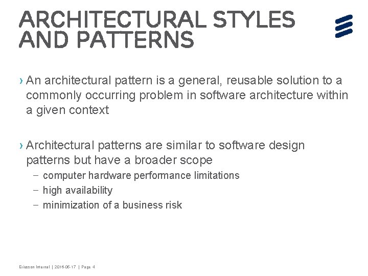 Architectural styles and patterns › An architectural pattern is a general, reusable solution to