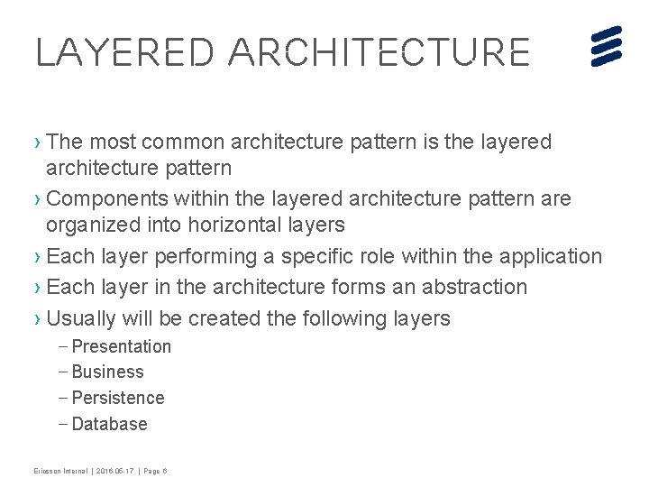 Layered architecture › The most common architecture pattern is the layered architecture pattern ›