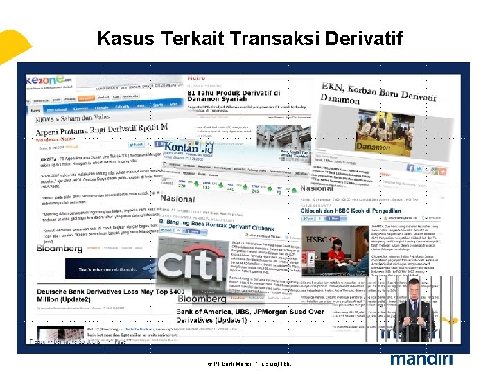 Kasus Terkait Transaksi Derivatif © PT Bank Mandiri (Persero) Tbk. 