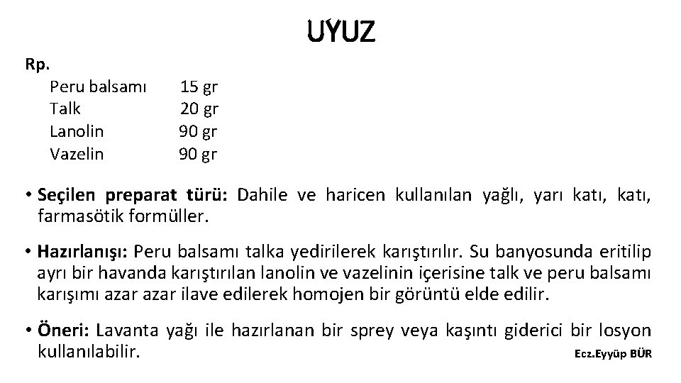 UYUZ Rp. Peru balsamı Talk Lanolin Vazelin 15 gr 20 gr 90 gr •