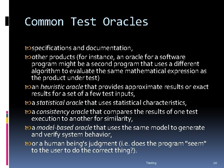 SOFTWARE TESTING Testing 1 Background Main objectives of