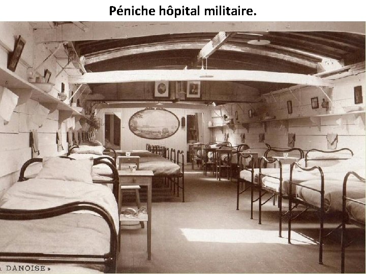 Péniche hôpital militaire. 