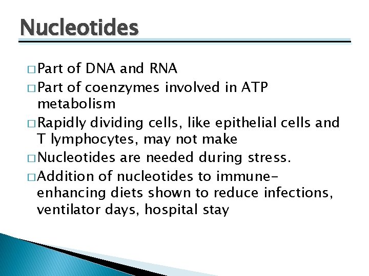 Nucleotides � Part of DNA and RNA � Part of coenzymes involved in ATP