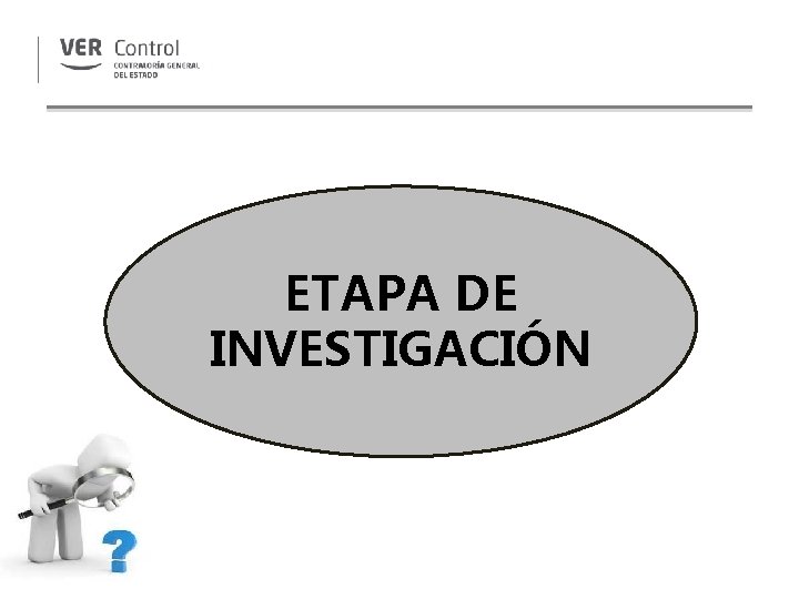 ETAPA DE INVESTIGACIÓN 