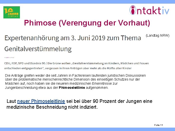 Phimose (Verengung der Vorhaut) (Landtag NRW) Die Anträge greifen weder die seit Jahren in