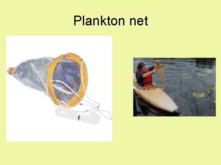 Plankton net Plankton net
