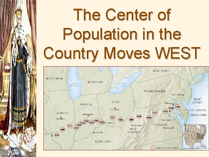 The Center of Population in the Country Moves WEST 