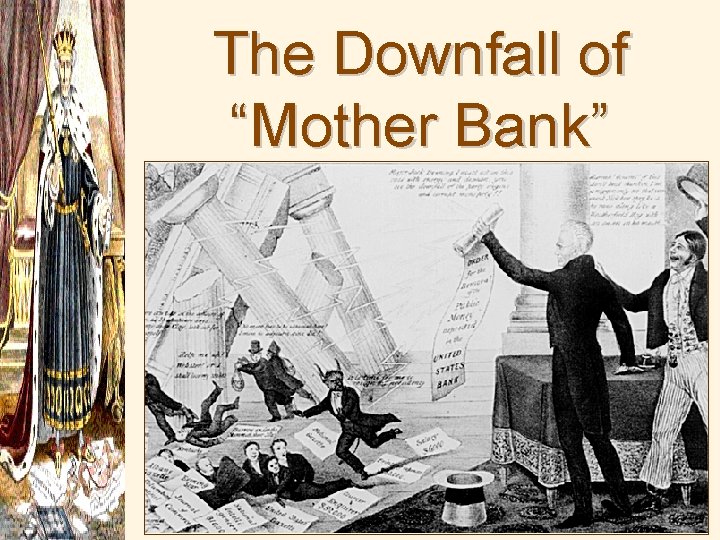 The Downfall of “Mother Bank” 