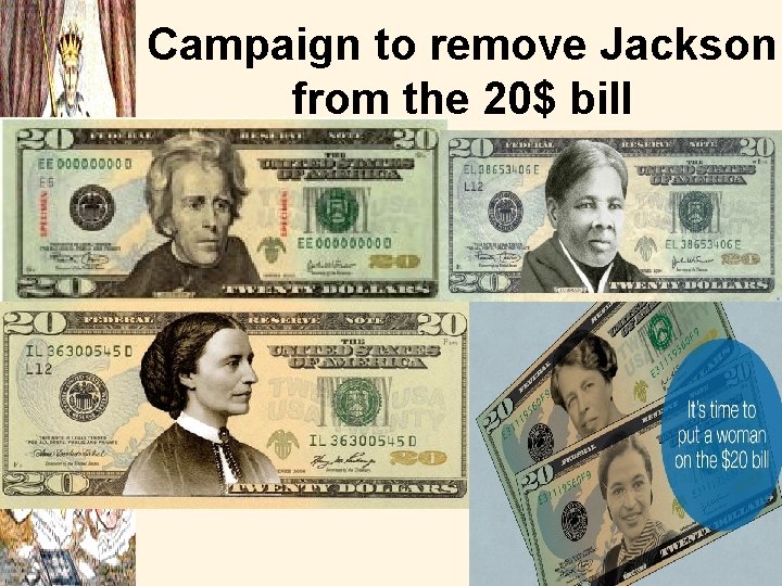 Campaign to remove Jackson from the 20$ bill 