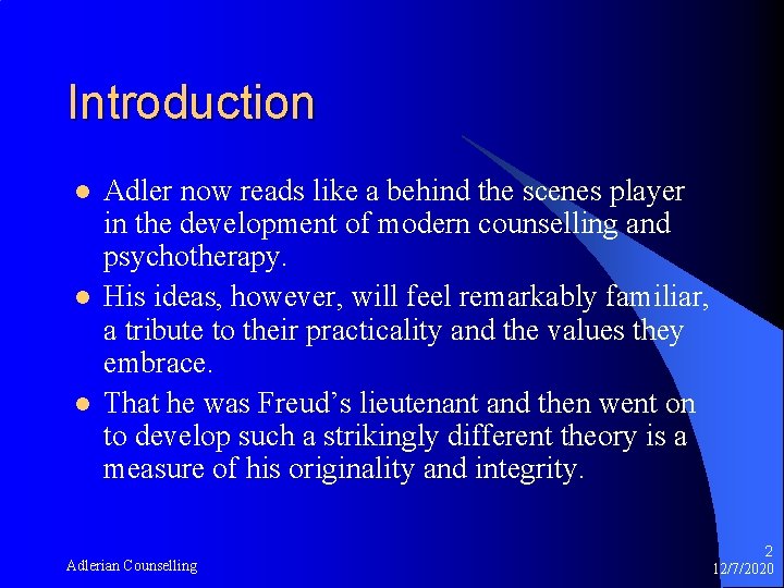 Introduction l l l Adler now reads like a behind the scenes player in