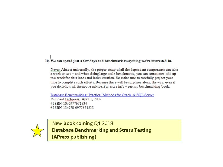 New book coming Q 4 2018 Database Benchmarking and Stress Testing (APress publishing) 