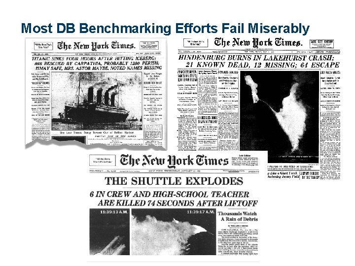 Most DB Benchmarking Efforts Fail Miserably 