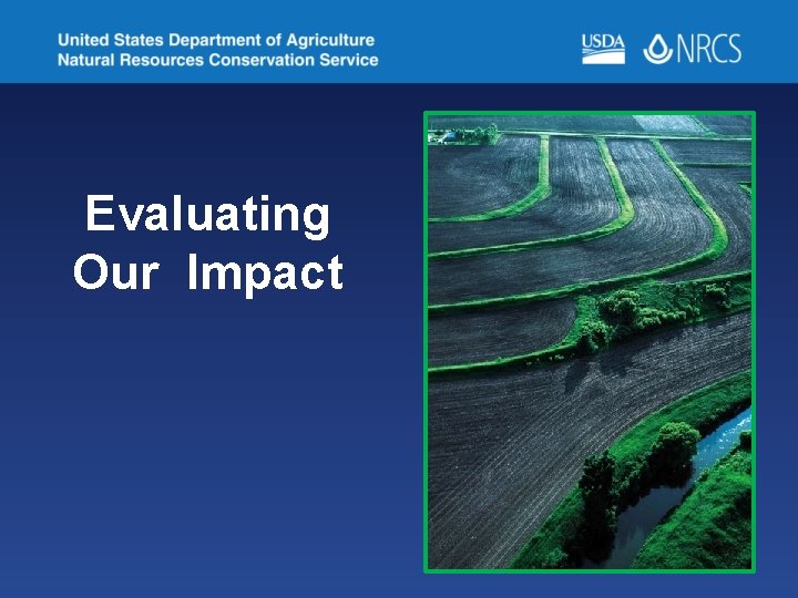 Evaluating Our Impact 