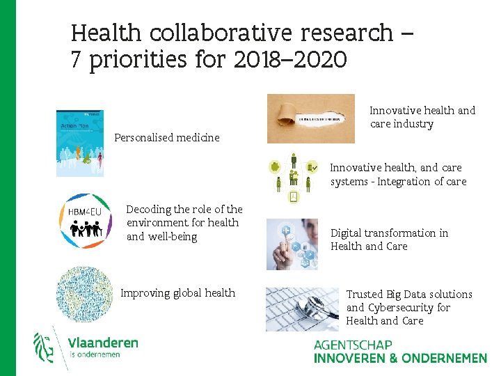 Health collaborative research – 7 priorities for 2018– 2020 Innovative health and care industry