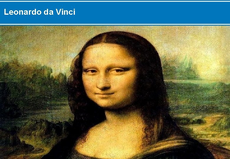 Leonardo da Vinci 