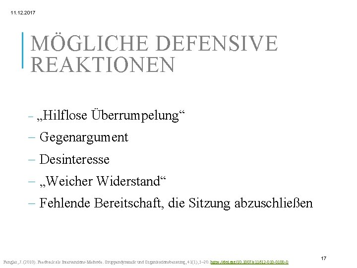 11. 12. 2017 MÖGLICHE DEFENSIVE REAKTIONEN - „Hilflose Überrumpelung“ - Gegenargument - Desinteresse -