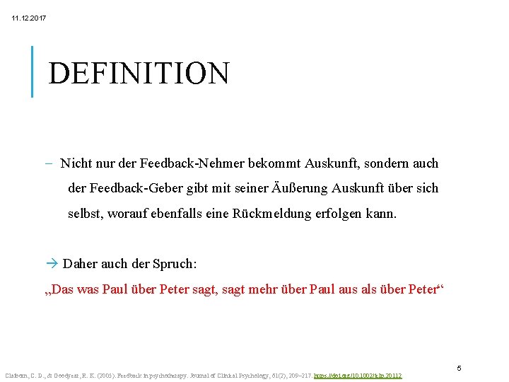 11. 12. 2017 DEFINITION - Nicht nur der Feedback-Nehmer bekommt Auskunft, sondern auch der