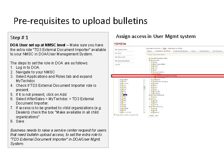 Pre-requisites to upload bulletins Step # 1 DOA User set up at NMSC level