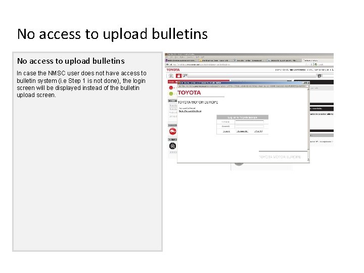 No access to upload bulletins In case the NMSC user does not have access