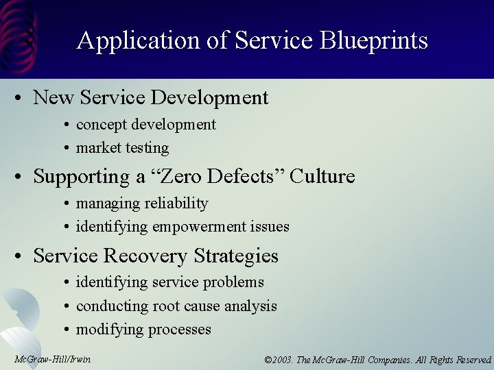 Application of Service Blueprints • New Service Development • concept development • market testing