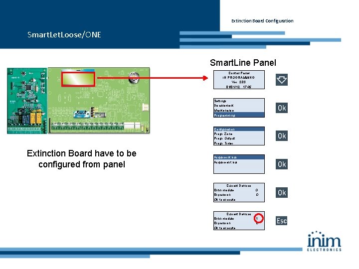 Extinction Board Configuration Smart. Let. Loose/ONE Smart. Line Panel Control Panel IN PROGRAMMING Ver: