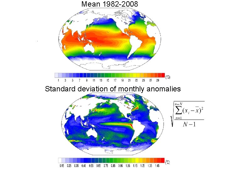 Mean 1982 -2008 Standard deviation of monthly anomalies 