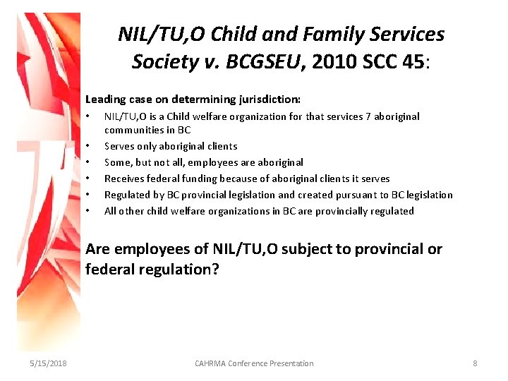 NIL/TU, O Child and Family Services Society v. BCGSEU, 2010 SCC 45: Leading case