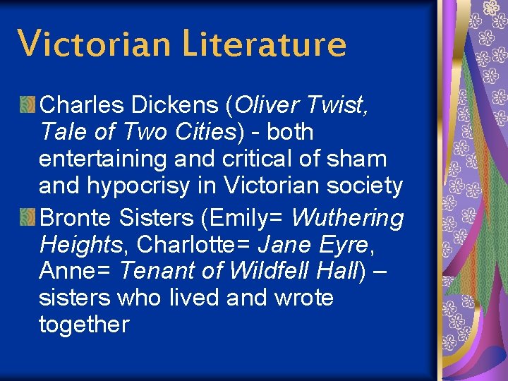 Victorian Literature Charles Dickens (Oliver Twist, Tale of Two Cities) - both entertaining and